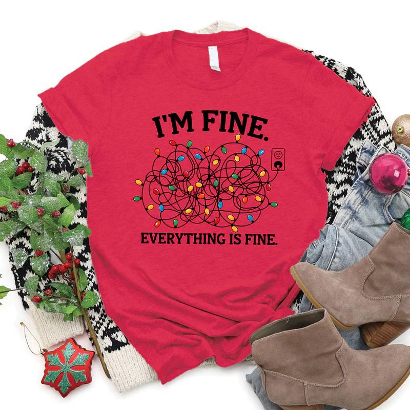 Everything's Fine Graphic Tee