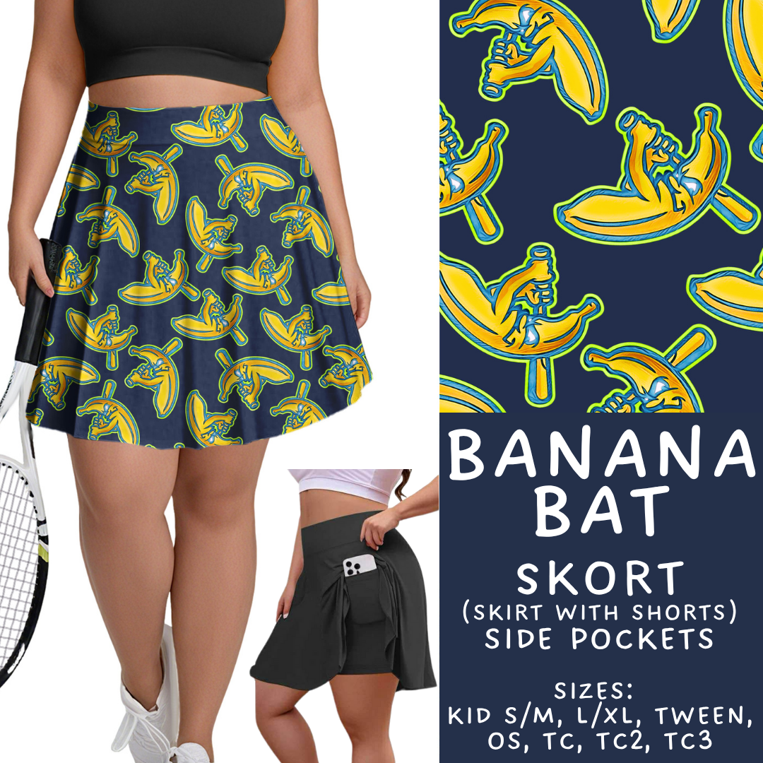 Batch #370 - Fun Run 12 - Closes 7/8 - ETA early Sept - Banana Bat Skort