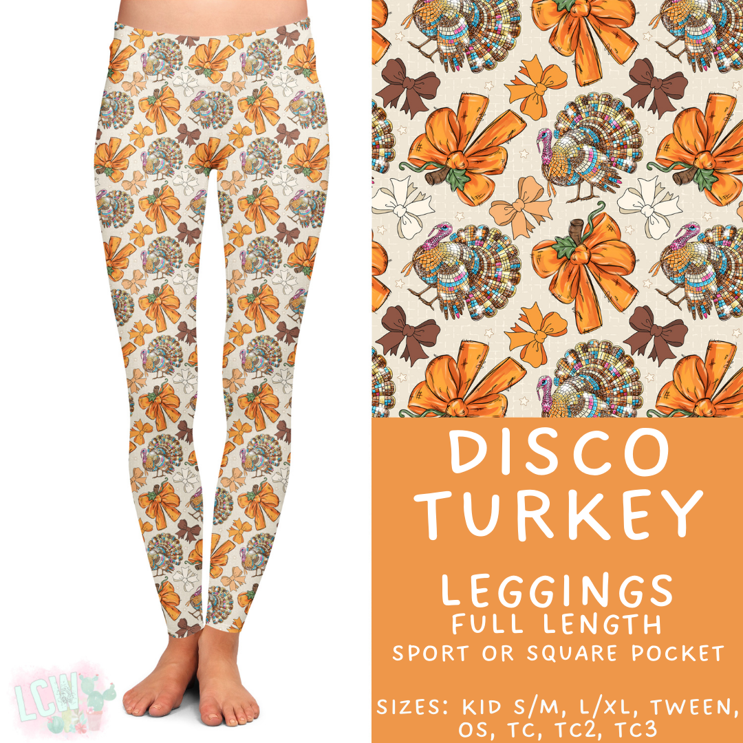 Batch #407 - Fall Fun 2 - Closes 9/4 - ETA mid/late October - Disco Turkey Full Length Leggings