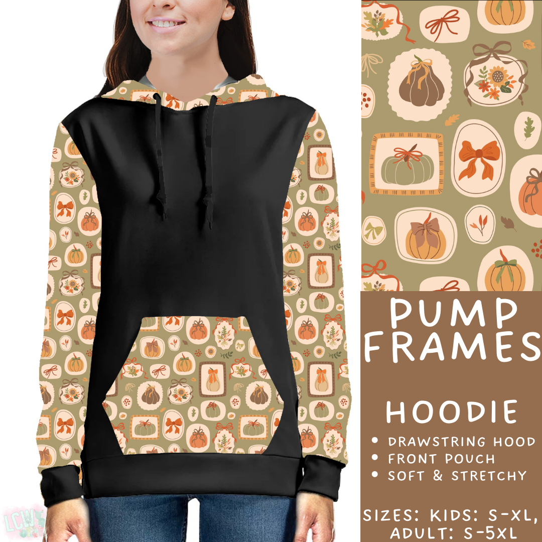 Batch #403 - Hello Fall 2 - Closes 8/28 - ETA mid October - Pump Frames Hoodie
