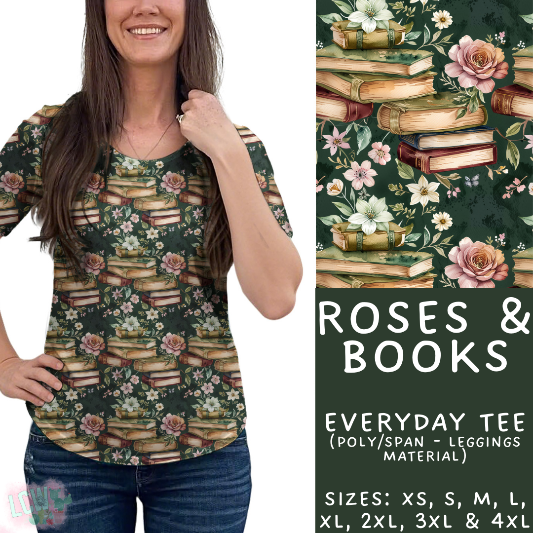 Batch #408 - Fun Run 14 - Closes 9/5 - ETA mid/late October - Roses & Books Everyday Tee
