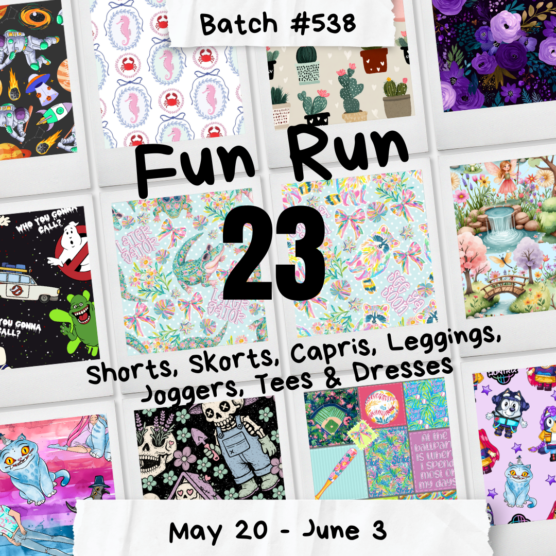 Batch #538 - Fun Run 23 - Closes 6/3 - ETA early August