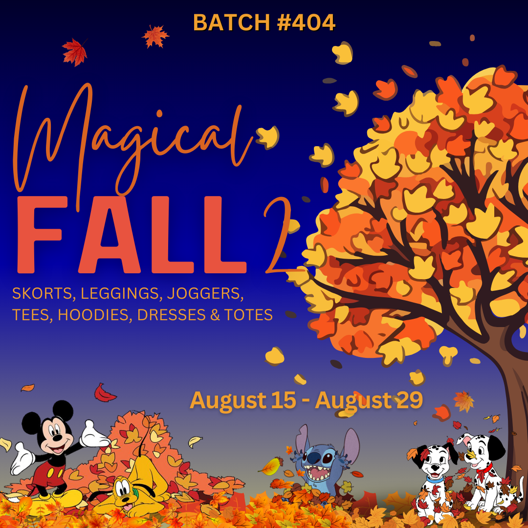 Batch #404 - Magical Fall 2 - Closes 8/29 - ETA mid/late October