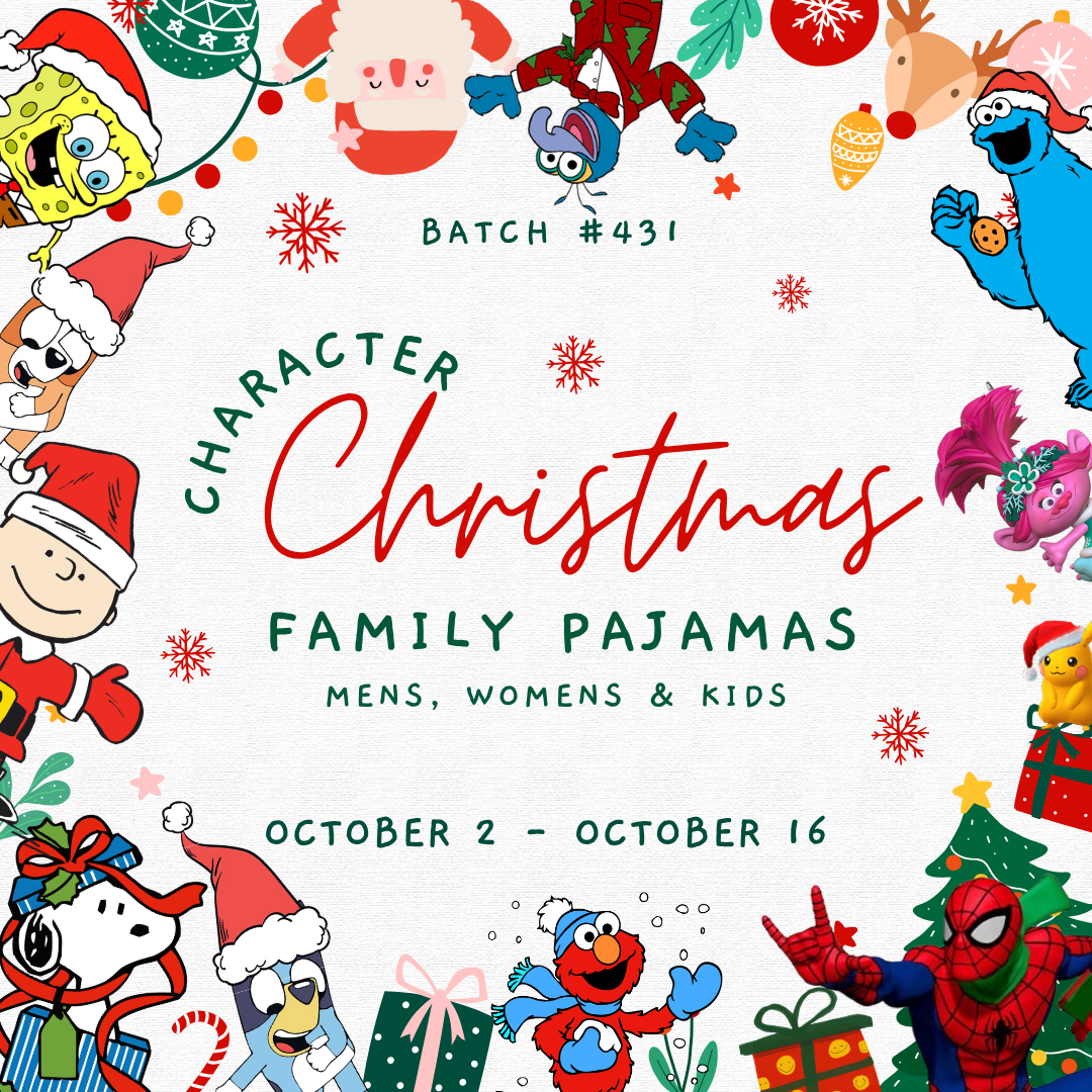 Batch #431 - Character Christmas Pajamas - Closes 10/16 - ETA early Dec