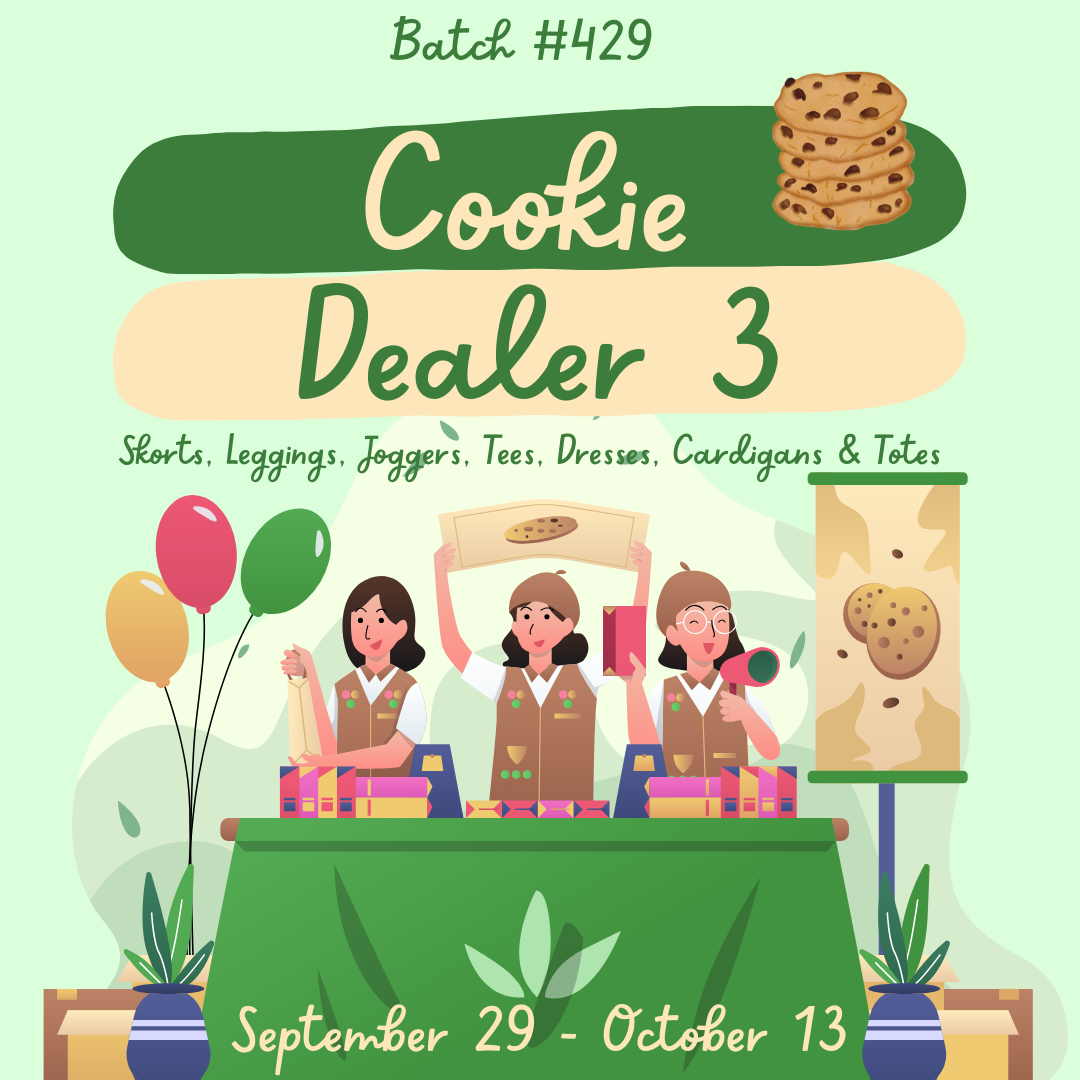 Batch #429 - Cookie Dealer 3 - Closes 10/13 - ETA late Nov