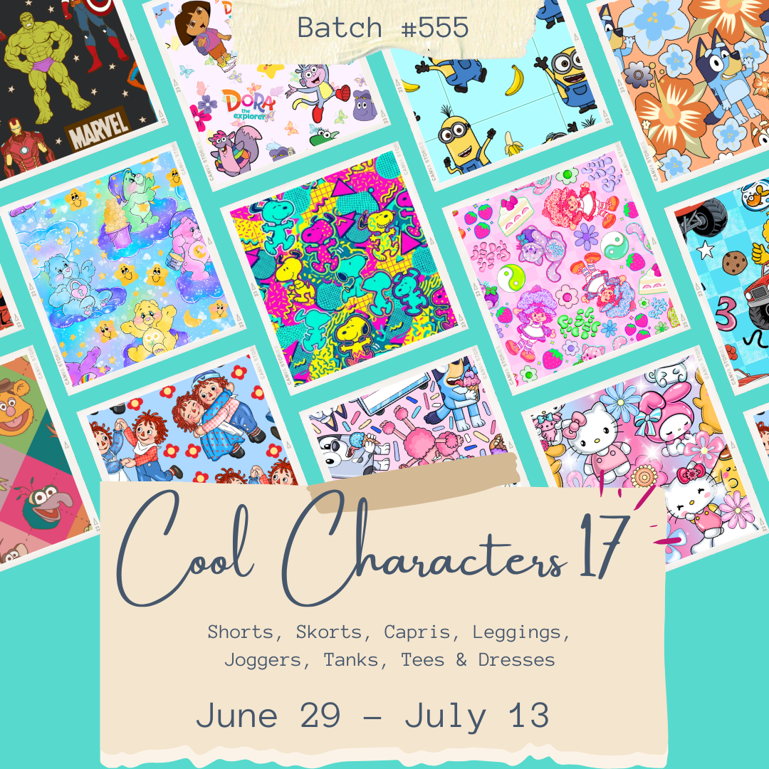 Batch #555 - Cool Characters 17 - Closes 7/13 - ETA mid Sept