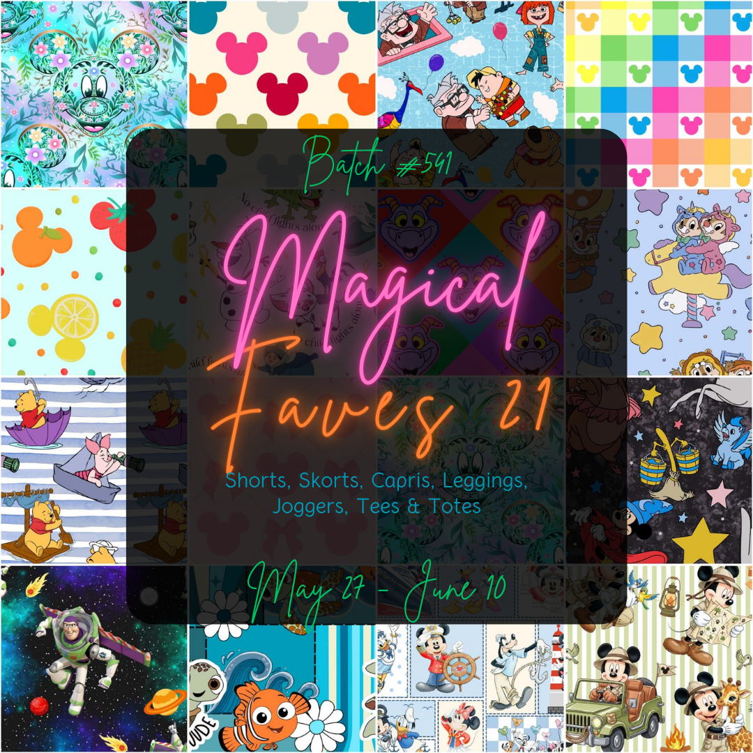 Batch #541 - Magical Faves 21 - Closes 6/10 - ETA mid August