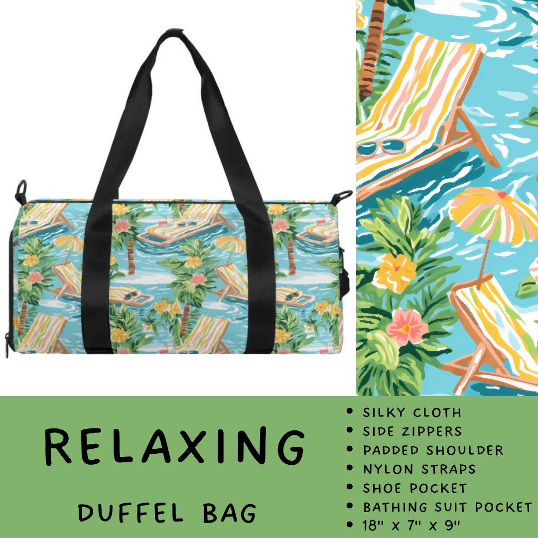 Batch #264 - Travel Collection - Closes 12/31 - ETA - Relaxing Duffel Bag