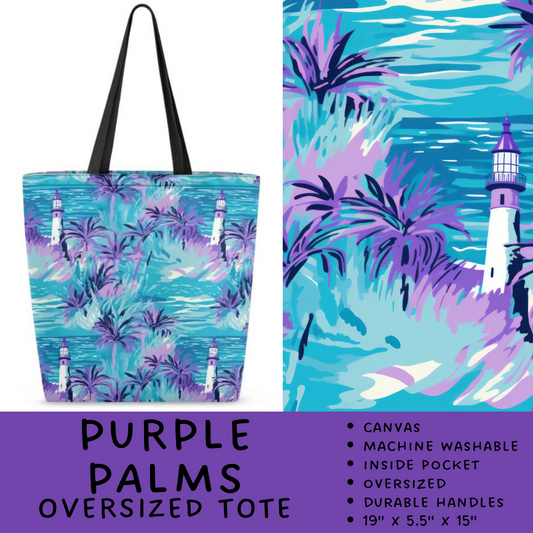 Batch #264 - Travel Collection - Closes 12/31 - ETA - Purple Palms Oversized Totes