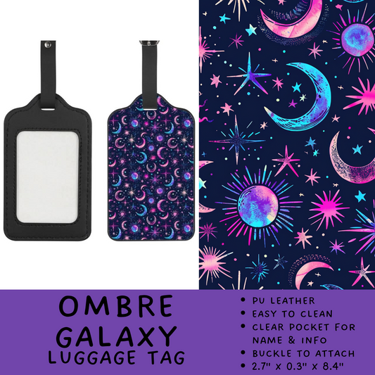 Batch #264 - Travel Collection - Closes 12/31 - ETA - Ombre Galaxy Luggage Tag