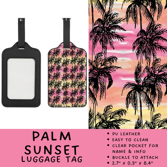 Batch #264 - Travel Collection - Closes 12/31 - ETA - Palm Sunset Luggage Tag