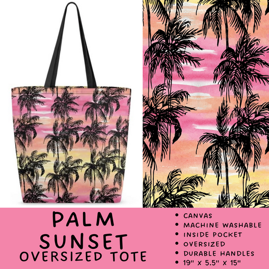 Batch #264 - Travel Collection - Closes 12/31 - ETA - Palm Sunset Oversized Totes