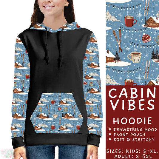 Batch #433 - Winter Cabin - Closes 10/20 - ETA early Dec - Cabin Vibes Hoodie