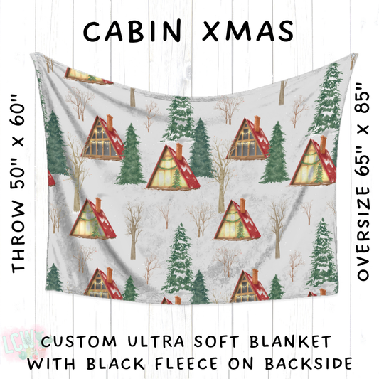 Batch #433 - Winter Cabin - Closes 10/20 - ETA early Dec - Cabin Xmas Blanket