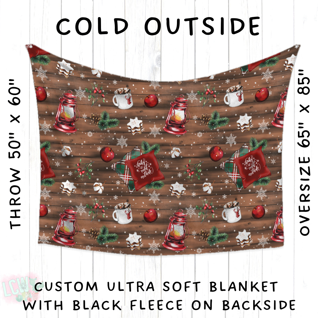 Batch #433 - Winter Cabin - Closes 10/20 - ETA early Dec - Cold Outside Blanket