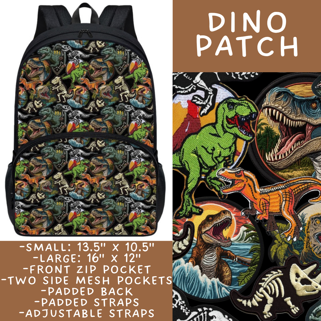Batch #545 - Back to School 3 - Closes 6/19 - ETA early/mid August - Dino Patch Backpacks