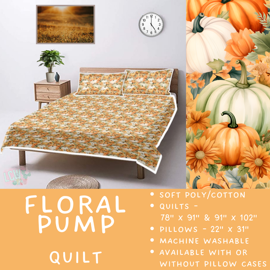 Batch  #410 - Cozy Quilts - Closes 9/10 - ETA late October - Floral Pump Quilt
