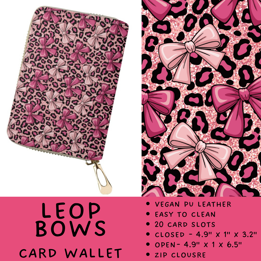 Batch #460 - Zip It Collection - Closes 12/5 - ETA late Jan - Leop Bows Card Wallet