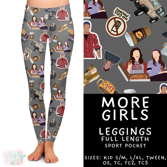 Batch #461 - October Request Run - Closes 12/9 - ETA late Jan - More Girls Full Length Leggings