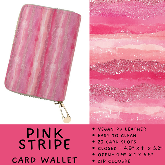 Batch #460 - Zip It Collection - Closes 12/5 - ETA late Jan - Pink Stripe Card Wallet