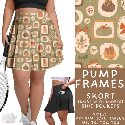 Batch #403 - Hello Fall 2 - Closes 8/28 - ETA mid October - Pump Frames Skort