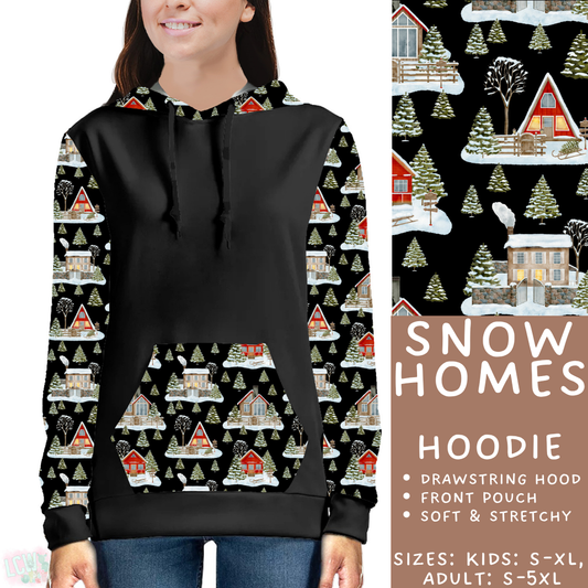 Batch #433 - Winter Cabin - Closes 10/20 - ETA early Dec - Snow Homes Hoodie