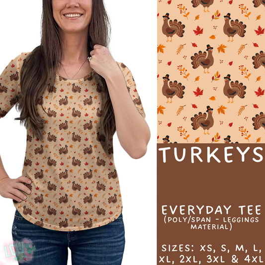 Batch #407 - Fall Fun 2 - Closes 9/4 - ETA mid/late October - Turkeys Everyday Tee
