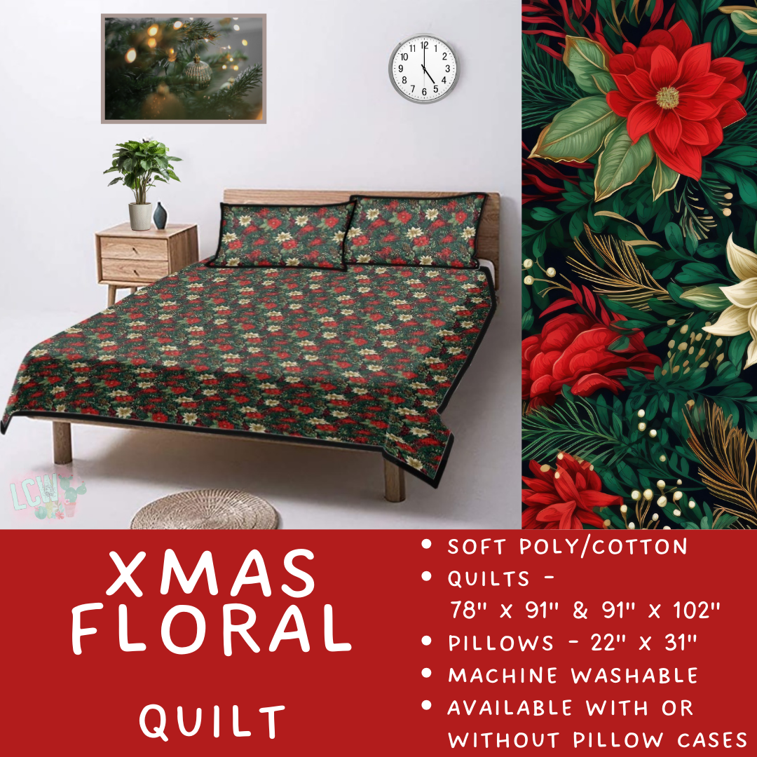 Batch  #410 - Cozy Quilts - Closes 9/10 - ETA late October - Xmas Floral Quilt