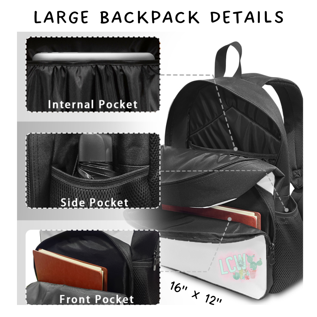 Batch #545 - Back to School 3 - Closes 6/19 - ETA early/mid August - Pick Your Print Backpacks